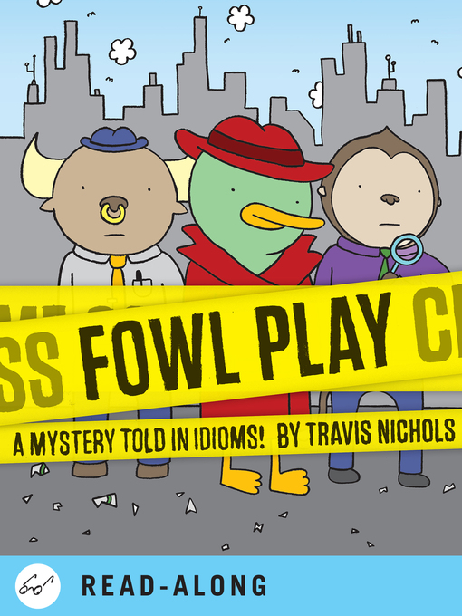 Title details for Fowl Play by Travis Nichols - Available